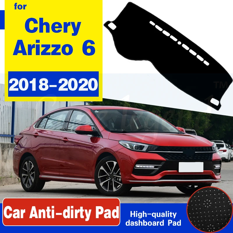 

For Chery Arizzo 6 2018 2019 2020 Anti-Slip Mat Dashboard Cover Pad Sunshade Dashmat Carpet Rug Cape Protect Anti-UV Accessorie