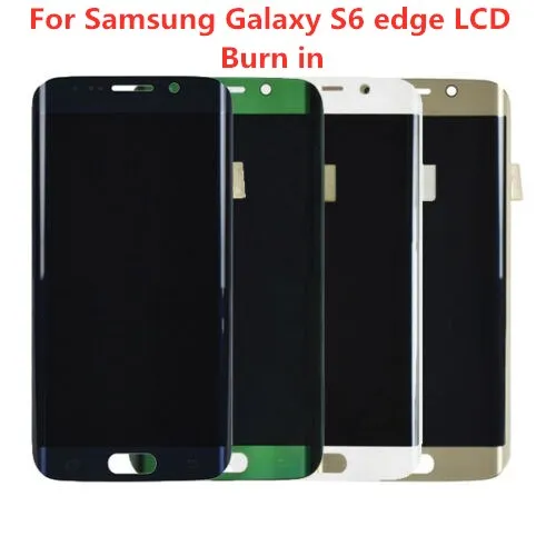 

Original For Samsung Galaxy S6 edge LCD G925 G925F G925U G925T Touch Screen S6edge Touch Screen Assembly burnt screen D