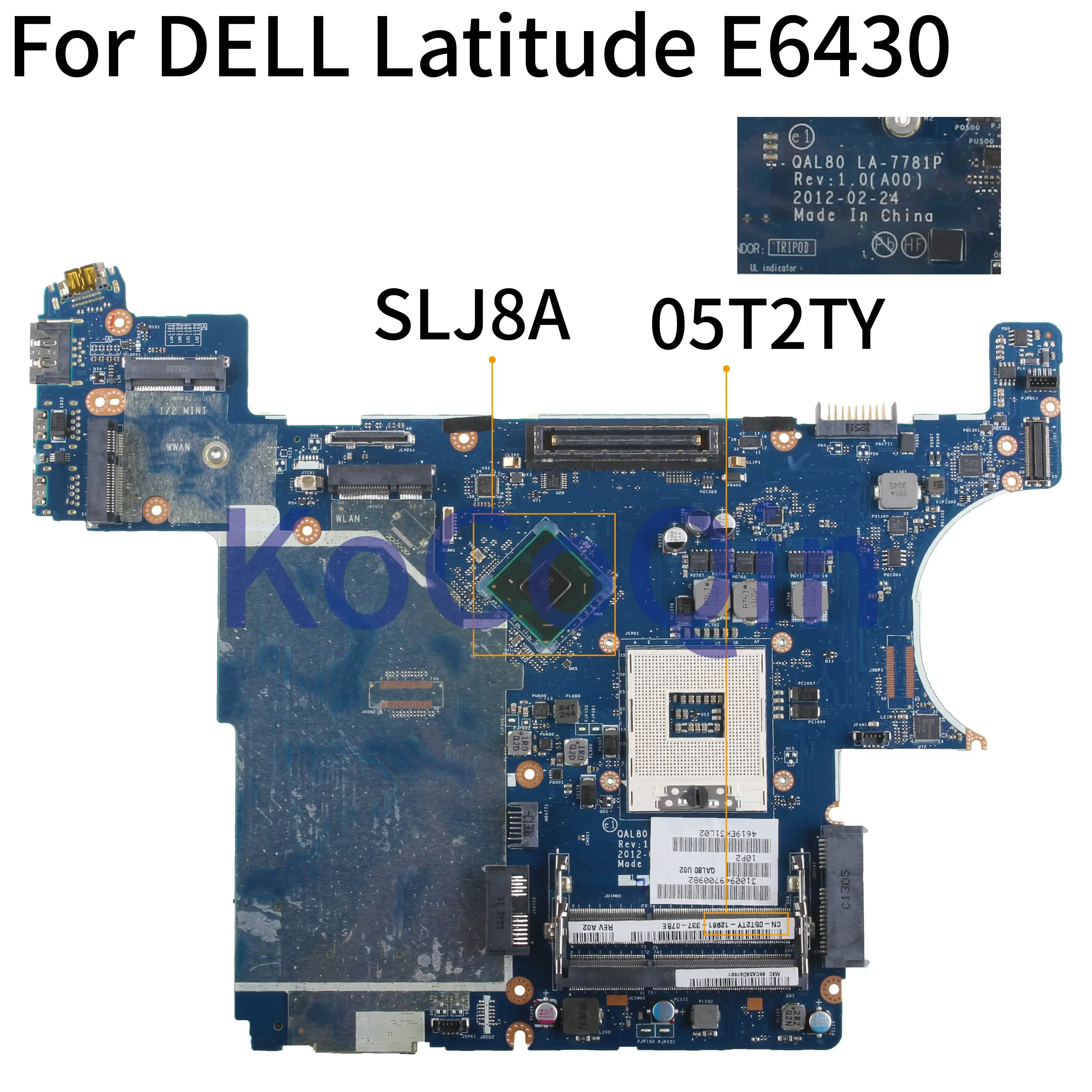 KoCoQin материнская плата для ноутбука DELL Latitude E6430 CN 05T2TY QAL80 LA 7781P SLJ8A|Материнские