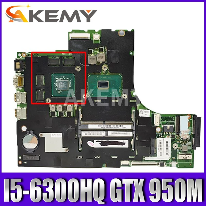 

Материнская плата для ноутбука LENOVO IdeaPad 700-15ISK 5B20K91445 с SR2FP i5-6300HQ CPU GTX 950M 2 Гб 15221-1M DDR4 MB 100% протестирована