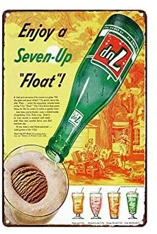 

Enjoy A Seven Up Float Metal Tin Signs 12x8 Inch Wall Decor Kitchen