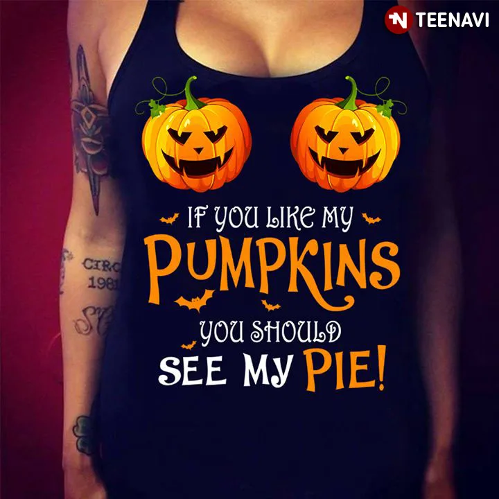Если вам нравятся мои тыквы вы должны увидеть мою футболка с пирогом | Мужская