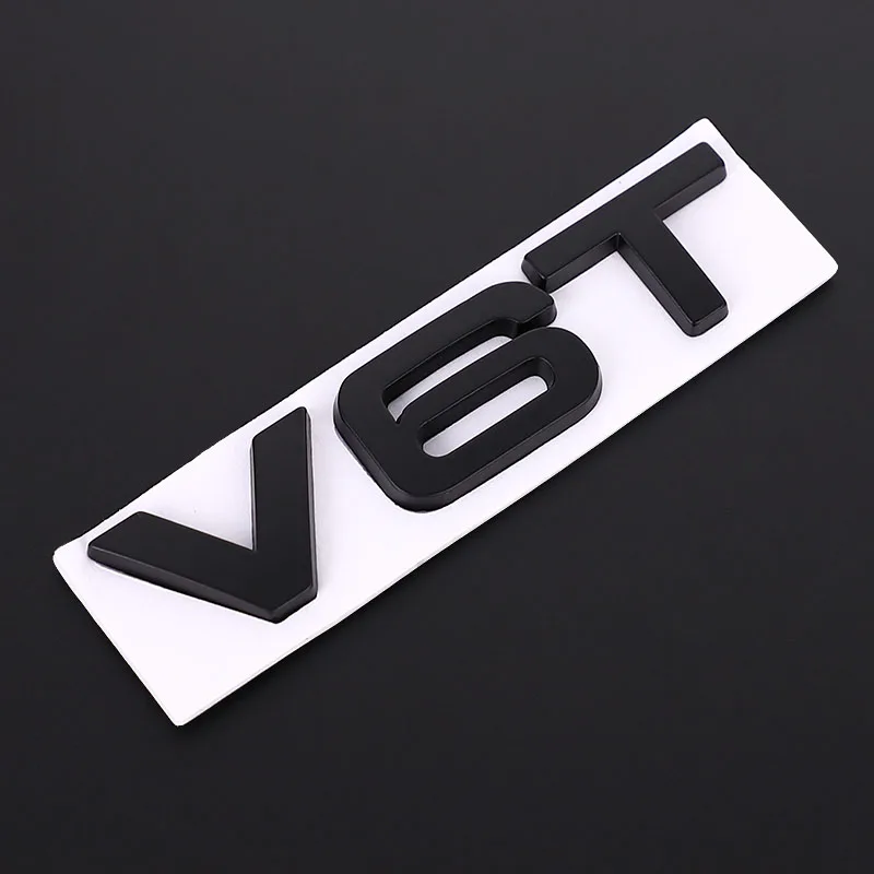 Black V6T Автомобильный Стикеры 3D V6T V8T логотип металлическая эмблема Эмблемы перемещения Стикеры s для Audi S3 S4 S5 S6 S7 S8 A4L A5 A6L A7 Q3 Q5 Q7 - Название цвета: Black V6T