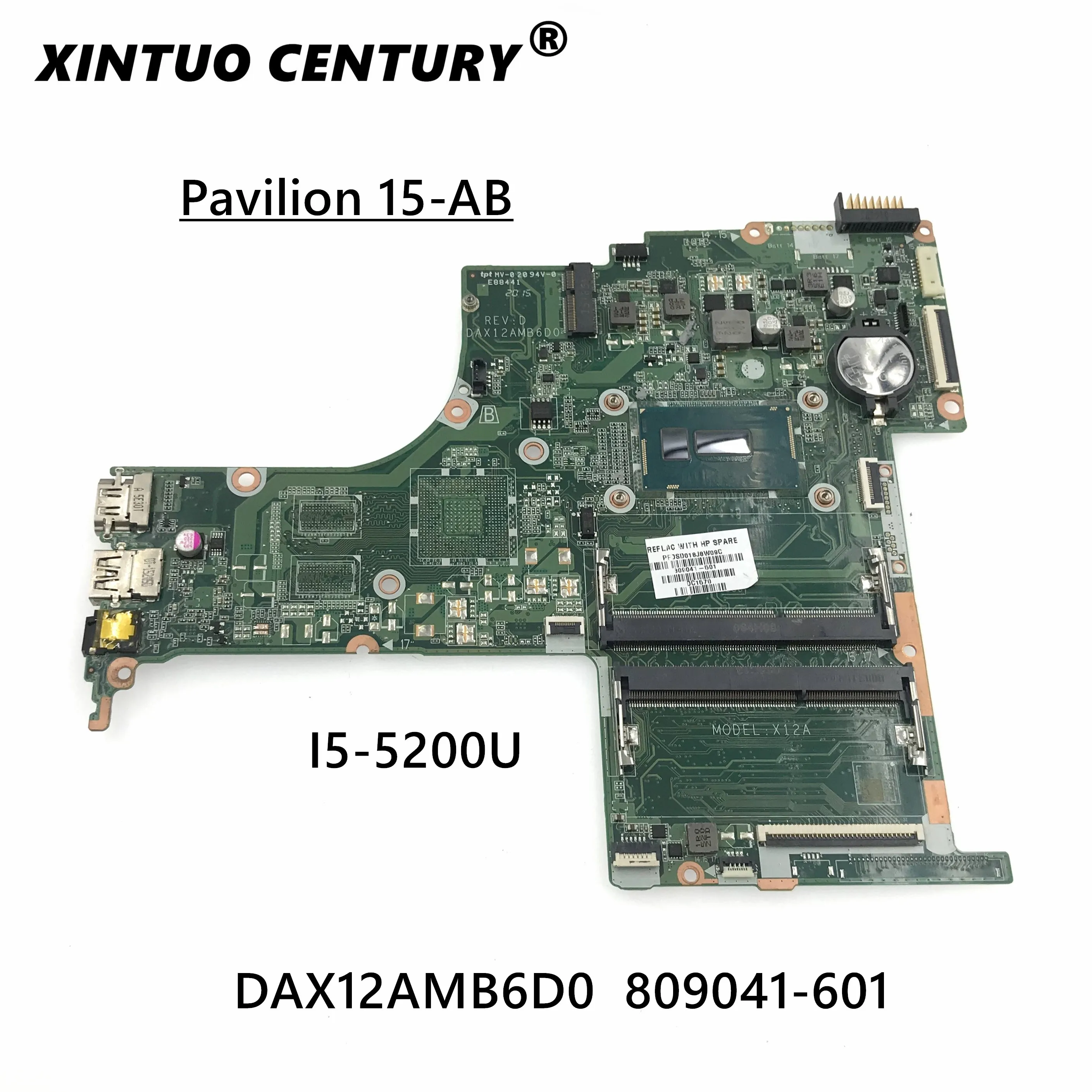 

Для струйного принтера HP Pavilion ноутбук 15-ab Материнская плата ноутбука 809041-601 809041-501 809041-001 аккумулятор большой емкости DAX12AMB6D0 с i5-5200U Процессор