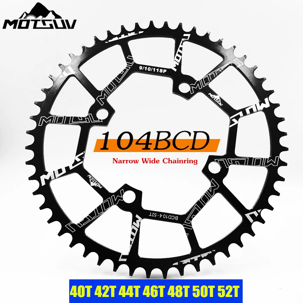 

MOTSUV Bicycle Aluminum Chainring 104BCD 40T 42T 44T 46T 48T 50T 52T Mountain Bicycle Chainwheel MTB Bike Crankset Bicycle Parts