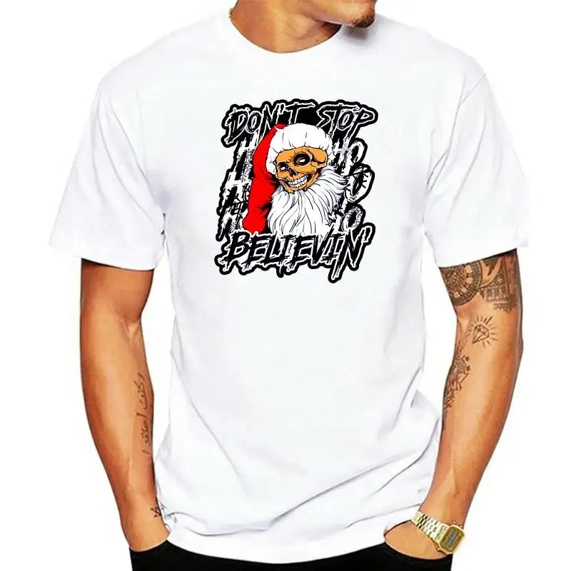 

DONT STOP BELIEVIN CHRISTMAS XMAS SKULL SANTA ADULT T-SHIRT S-XXL