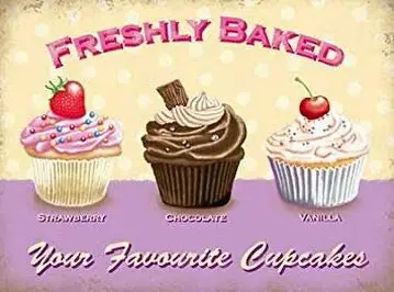 

Freshly Baked Your Favourite Cupcakes Metal Sign Nostalgic Retro Vintage 8x12 Tin Metal Sign Wall Decor Home Decor