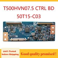 t500hvn07 5 ctrl bd 50t15 c03 t con board for tv display equipment t con card original replacement board tcon board