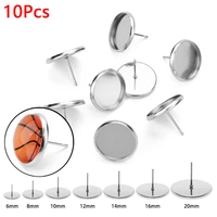 10pcs round stainless steel cabochon earring base settings for diy jewelry making accessories wholesale 68101214161820mm