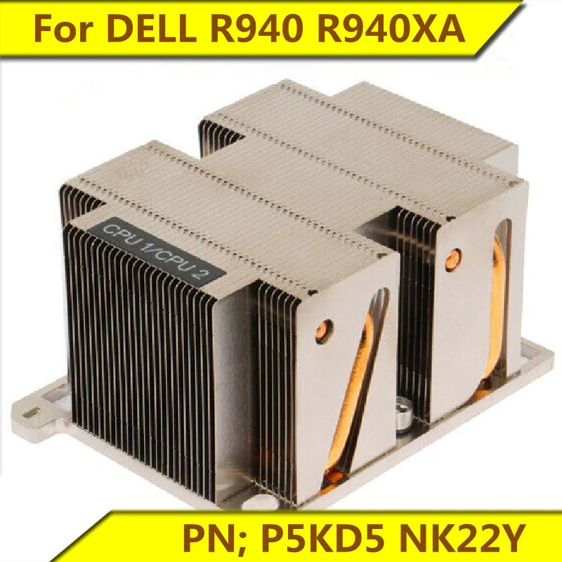 Оригинальный радиатор P5KD5 NK22Y для серверного радиатора DELL R940 R940XA