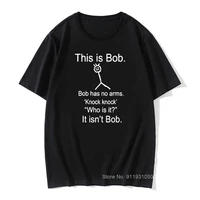 mens 3d tee shirt this is bob knock knock funny joke unisex t shirt graphic gothic mens tees christmas day tshirt