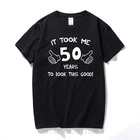 Это заняло у меня 50 лет, Мужская футболка, идея забавного подарка, топ, подарок на 50-й день рождения, летний топ, camiseta, хлопковая футболка с короткими рукавами