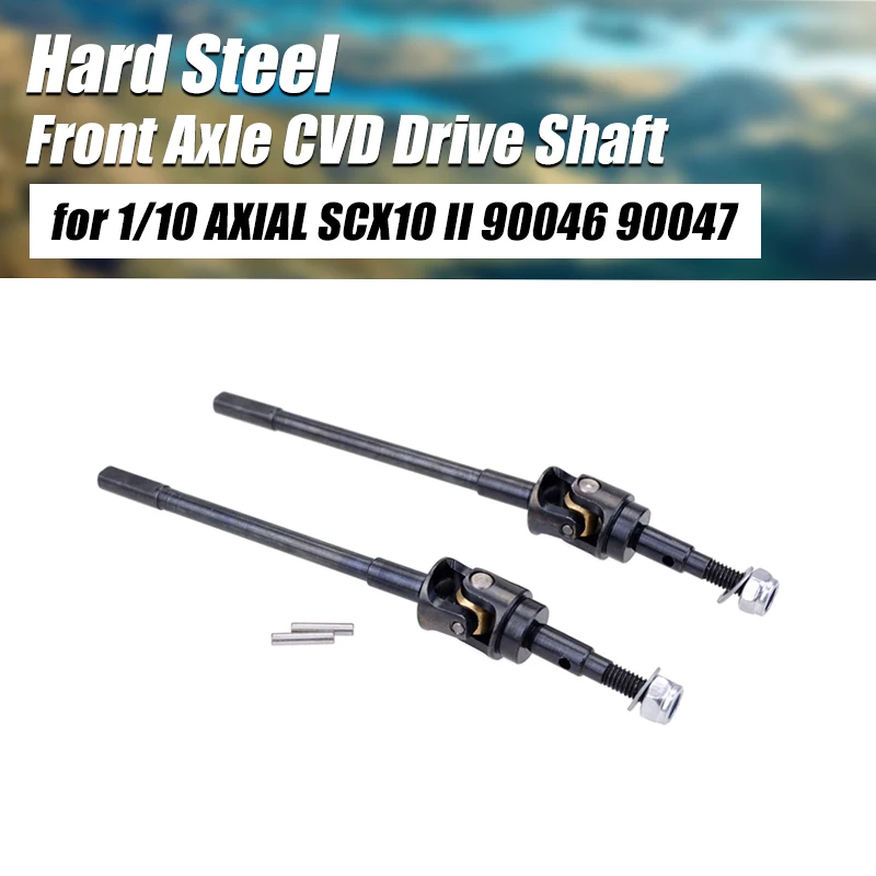 

2PCS Hard Steel Front Axle CVD AR44 Drive Shaft Dogbone For AXIAL SCX10 II 90046 90047 RC Crawler Toys Universal Parts
