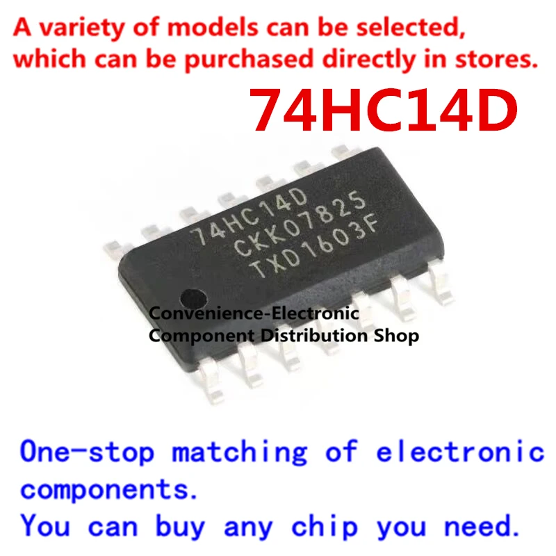 

10PCS/PACK 74HC14D quad 2-input nor gate 74HC14 chip SMD 74HC14 chip SOP14 IC integration
