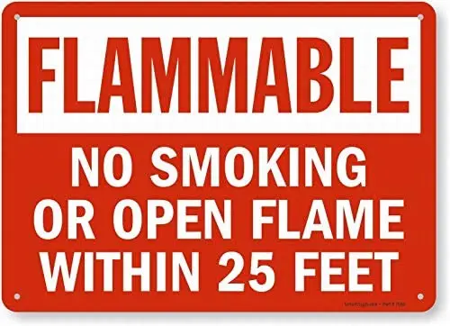 

No Smoking or Open Flame Within 25 Feet