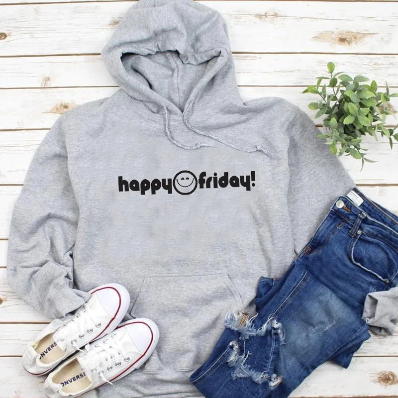 

Happy Friday T Shirt funny slogan art party hipster cotton quote yongs vintage grunge tumblr slogan hoodie pullovers tops P050