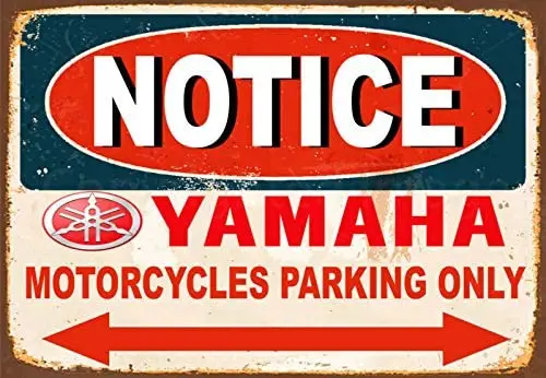 

Notice Yamaha Motorcycles Parking Only Metal Tin Sign Poster Wall Plaque Decor