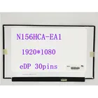 Матрица для ноутбука, ЖК-дисплей 15,6 дюйма, N156HCA-EA1 Rev.C1 eDP 30pins FHD 1920*1080, сменная панель экрана ноутбука