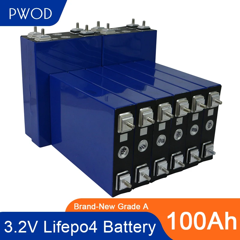 

PWOD 8 шт. Новый 3,2 V 100Ah Lifepo4 Батарея упаковка из 12V 24V клеток Перезаряжаемые аккумуляторные батареи с длительным сроком службы АВ Солнечная ЕС и ...
