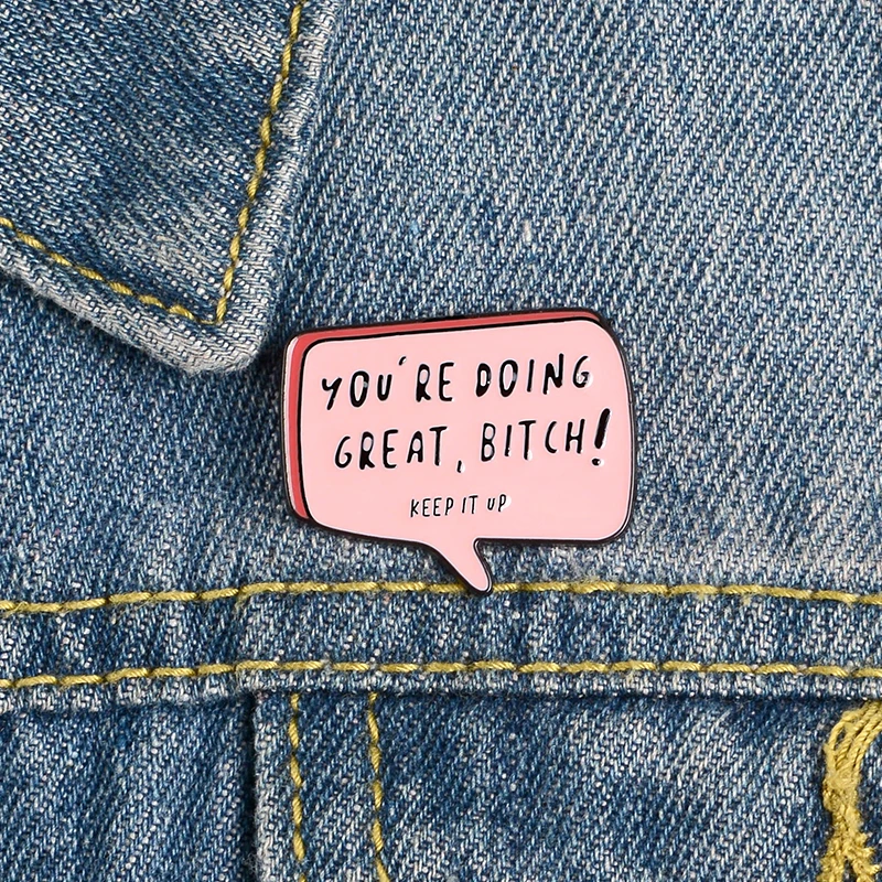 

Pink Dialog Pins YOU'RE DOING GREAT Lapel Enamel Pins Funny Cute Brooches Badges Clothes Bag Pins Jewelry Gifts For Friends