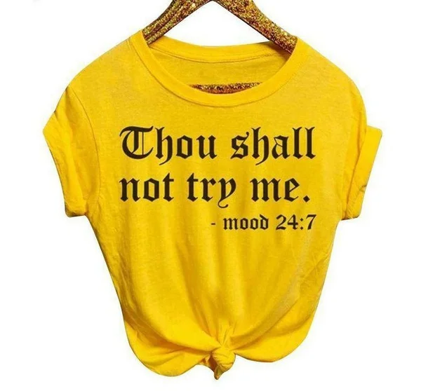 

Thou Shalt Not Try Me T-Shirt Funny Cotton Tee Vintage Gift For Men Women