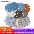 10 шт. 6 дюймов 15 отверстий FV сверхтонкая пленка шлифовальный диск мягкая Водонепроницаемая наждачная бумага от 600 до 5000 Грит для автомобильной краски шлифования