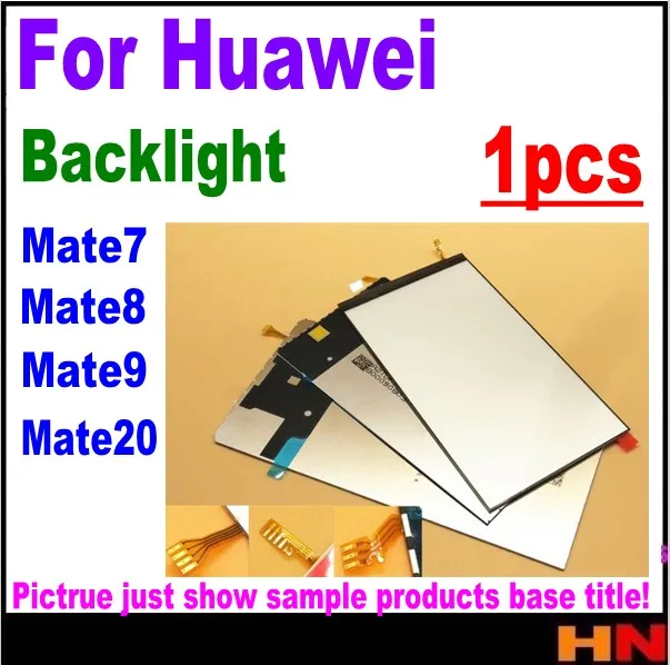 1 шт. Новые запасные части для Huawei mate 7 8 9 10 20 mate20 задняя подсветка сотового
