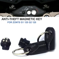 motorcycle anti theft magnetic key for zontes g1 125 g2 125 zt125 g1