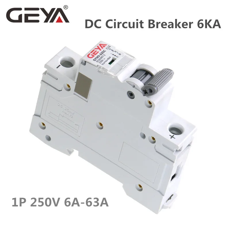GEYA din рейка DC MCB 6KA 1P 250V Мини автоматический Выключатель 6A 10A 16A 20A 25A 32A 40A 50A