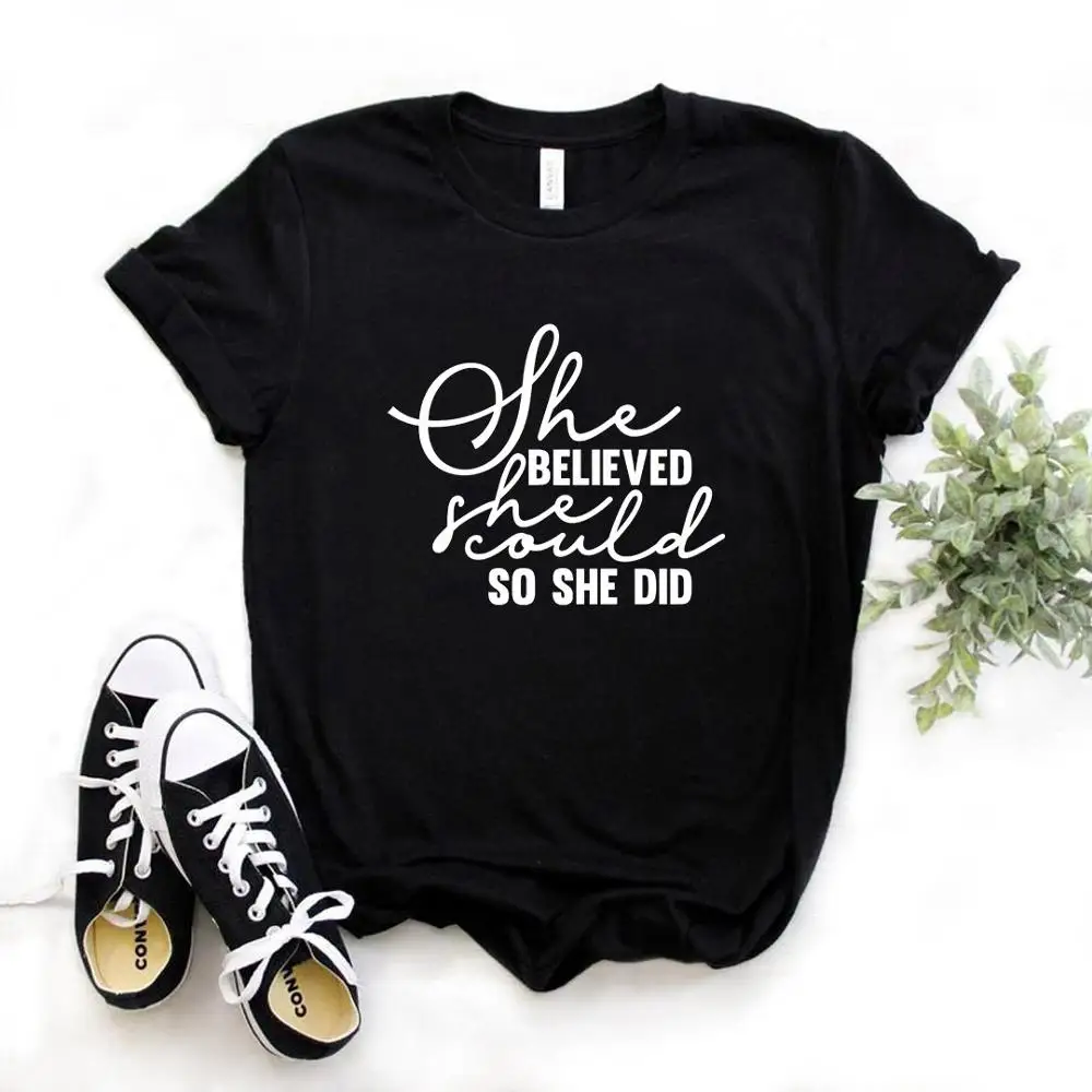 

Women T Shirt Believed She Could Letter Print Tshirt Women Short Sleeve O Neck Loose T-shirt Ladies Summer Causal Tee Shirt Tops