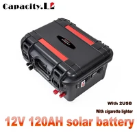 capacity li 12v solar battery 120ah lifepo4 bms rechargeable battery camping battery 12 8v lithium camping car tax package cig