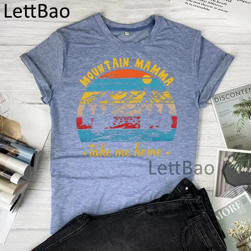 

Mountain Mamma Take Me Home New Women T Shirt 2021 Fashion T-shirt Femme Graphic Print Tshirt Female Streetwear Tops T-shirts