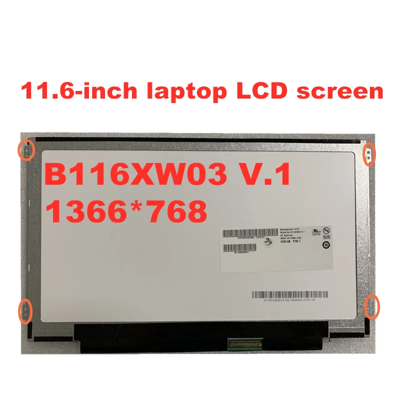 ЖК экран для ноутбука 11 6 дюйма B116XW03 V.1 V.0 LP116WH2 TLN1 N116BGE L41L42 LTN116AT04 LTN116AT06 M116NWR1|ЖК-экран