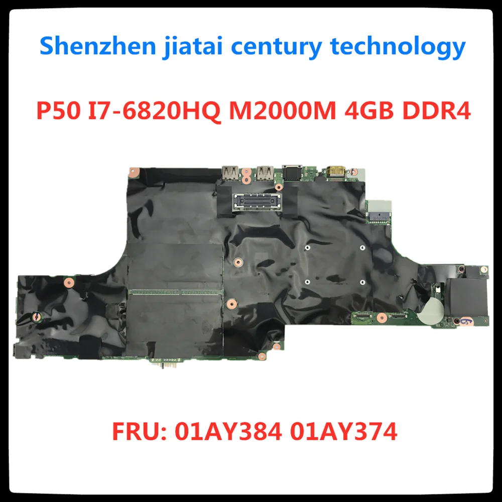 

FRU:01AY384 01AY374 Motherboard For Lenovo ThikPad P50 Notebook motherboard I7-6820HQ Processor Test all Functions 100%