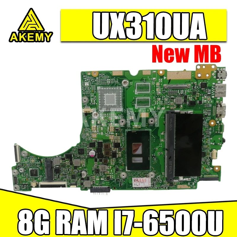 

Akemy laptop Motherboard For Asus UX310UQK UX310UA UX310UAK UX310UQ UX310UV UX310U RX310U Mainboard 8G RAM /I7-6500U