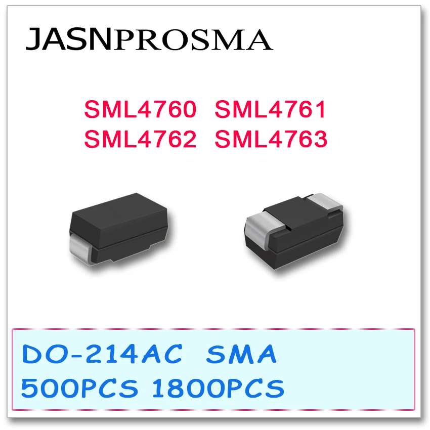 

JASNPROSMA SML4760 SML4761 SML4762 SML4763 DO-214AC 500 шт 1800 шт Высокое качество SML SMD SMA