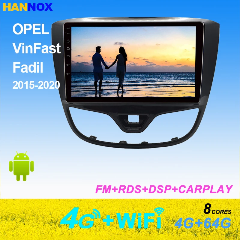 

Автомагнитола HANNOX, мультимедийный видеоплеер с GPS, экран 10,1 дюйма, 4 Гб + 64 ГБ, Android 2016, для OPEL, Карл VinFast 2015, 2017- 2019, 2 Din