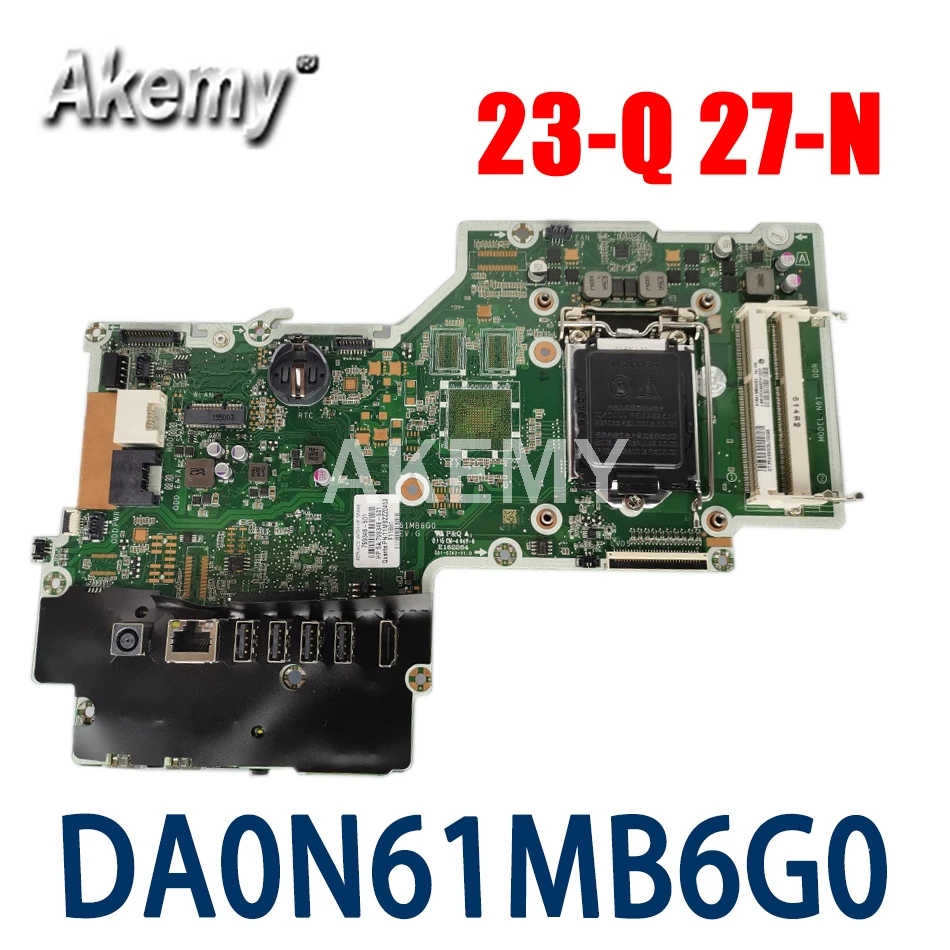 

AKemy 799346-001 For HP 23-Q 27-N AIO motherboard DA0N61MB6G0 799346-501 799346-601 motherboard 100%tested fully work