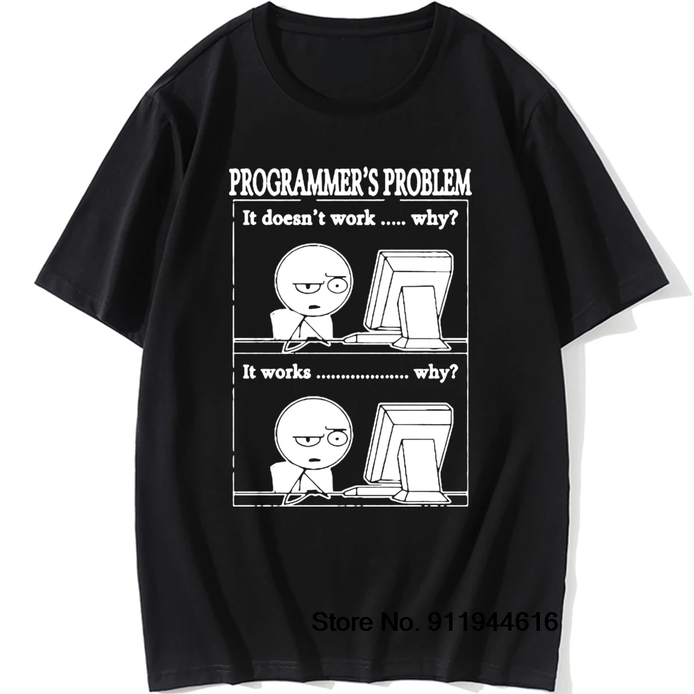 

Programmer Coder Software Developer Quote Funny T Shirts Men Summer Cotton Harajuku Short Sleeve O Neck Streetwear Black T-shirt