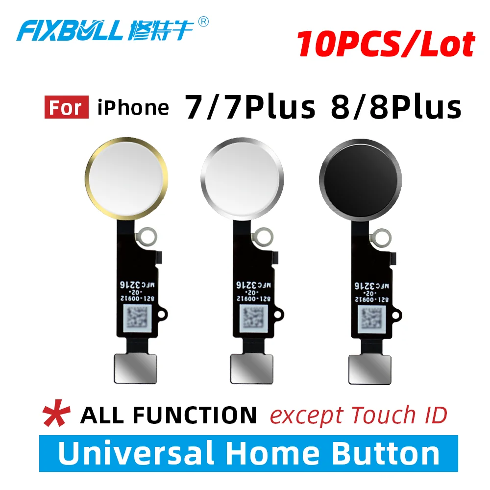 10 шт. кнопки FIXBULL Home с гибким кабелем для iPhone 7 Plus 7 Plus, универсальная кнопка Home в сборе для iPhone 7 8 Plus 7G 8G 7 P 8 P