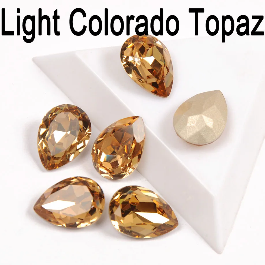 Light Colorado Topaz CTPA3bI Colorful Crystal Drop Shape Loose or With Strass Rhinestones Sew On Glass Stones DIY Crown Jewelry Ring Pendant Dress - Цвет: Light Colorado Topaz
