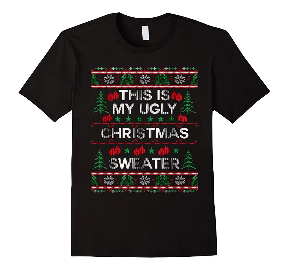 New 2019 Cotton This Is My Ugly Christmas Sweater Funny Style Shirt Short Sleeve T Shirt|Мужские футболки| |