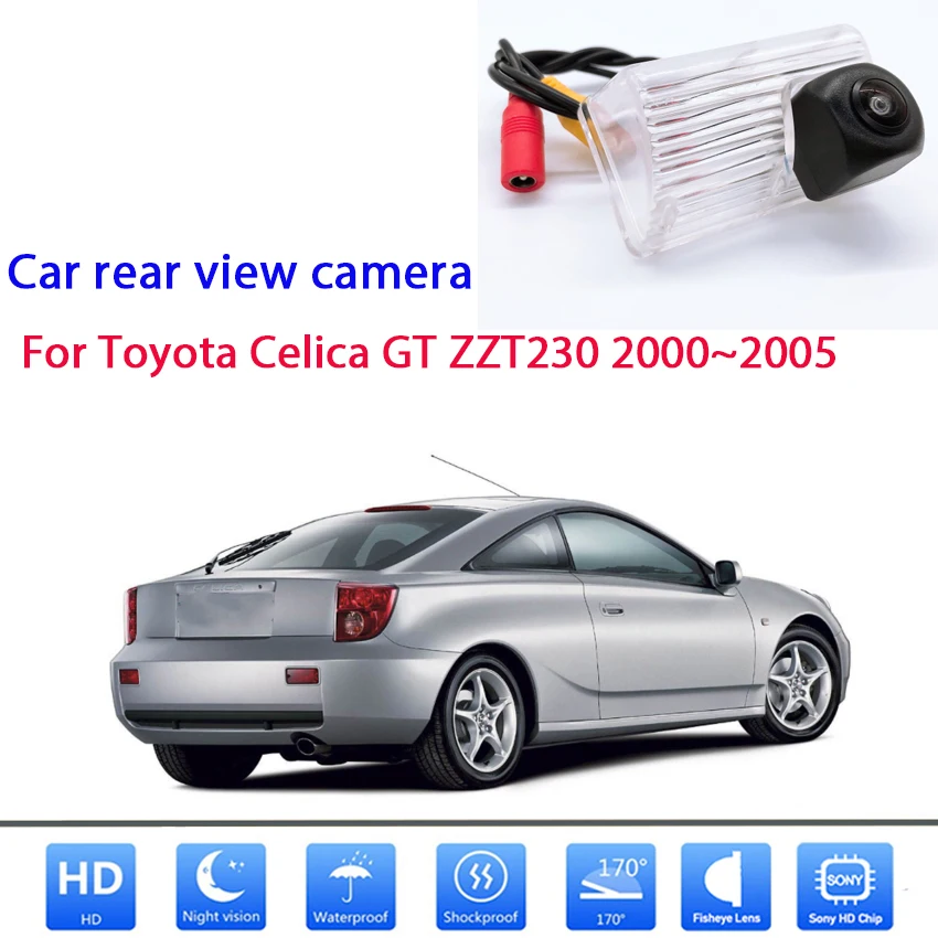 

rear view camera For Toyota Celica GT ZZT230 2000 2001 2002 2003 2004 2005 Full HD Night Vision Parking Camera high quality RCA