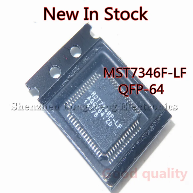 

1PCS/LOT MST7346F-LF MST7346F QFP-64 IC chip New In Stock