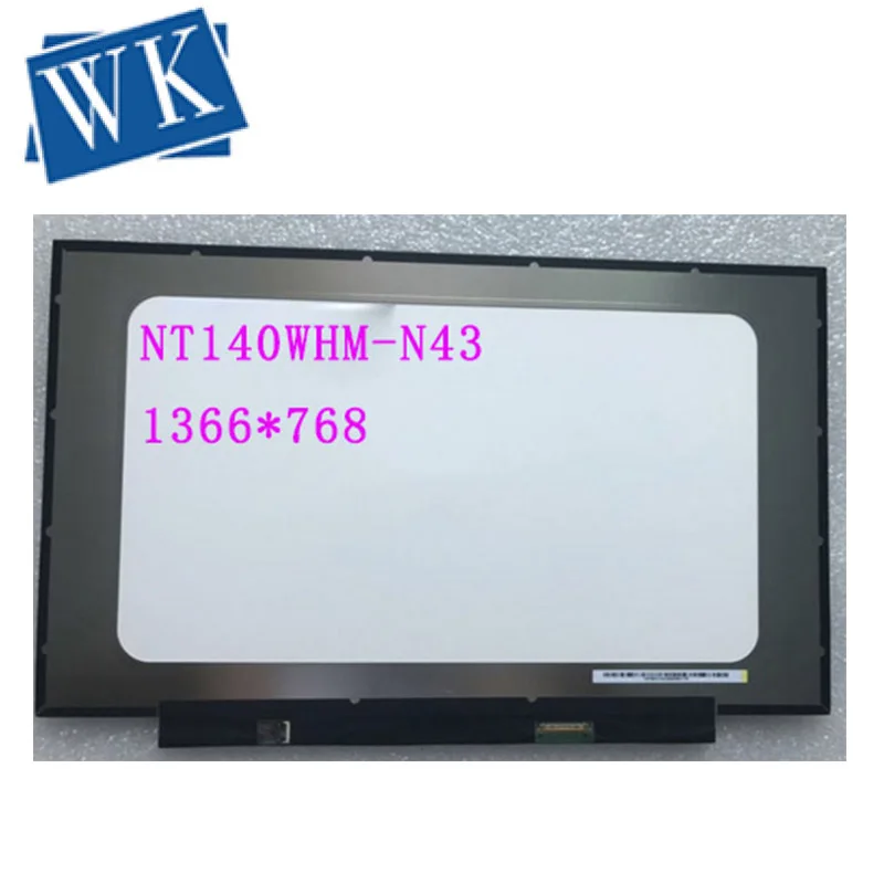 NT140WHM-N44 NT140WHM N34 NT140WHM-N43 N140BGA-EA4 140XTN07.2 B140XTN07.3 для ноутбука HP 14-cf 0006nx, ЖК-экрана, 1366*768, 30 контактов