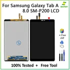 100% протестированный ЖК-экран для Samsung Galaxy Tab A 8,0 SM-P200LCD запасная часть ЖК-дисплея сенсорный экран дигитайзер сборка