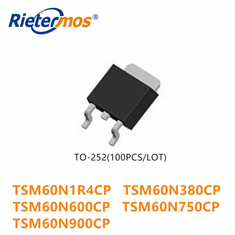 100 шт. TSM60N1R4CP 60N1R4 TSM60N380CP 60N380 TSM60N600CP 60N600 TSM60N750CP 60N750 TSM60N900CP 60N900 TO252 высокого
