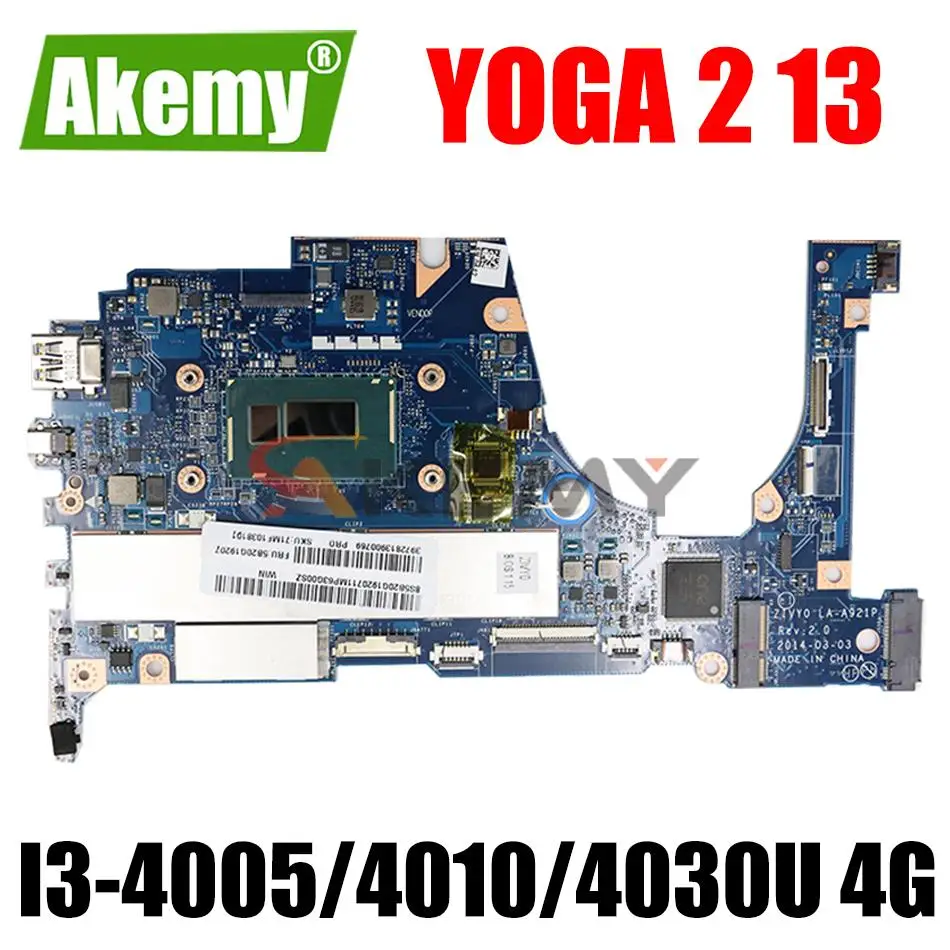 

Материнская плата ZIVY0 для ноутбука Lenovo YOGA 2 13 YOGA 213, материнская плата с центральным процессором LA-A921P/4010/4030U, 4 Гб ОЗУ, 100% полностью протестиров...