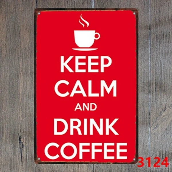

Metal Tin Sign Keep Calm and Drink Coffee Decor Bar Pub Vintage Retro Poster