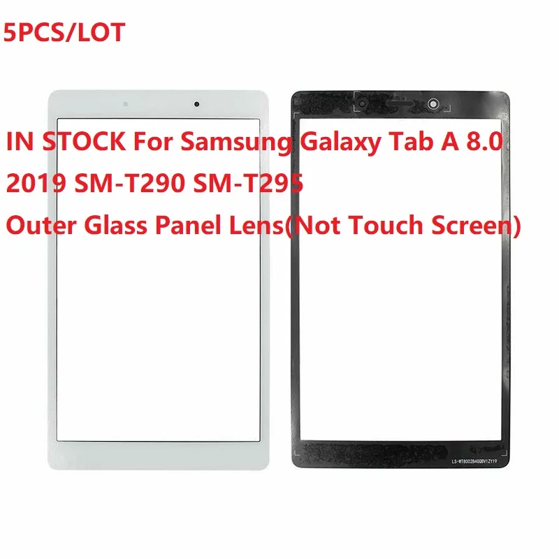 10PCS/LOT For Samsung Galaxy Tab A 8.0 2019 SM-T290 SM-T295 T290 T295 Outer Glass Panel Lens Replacement ( Not Touch Screen )